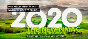 2020 The New N,M,A,C - New Mission. New Vision. New Name.