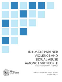 Intimate Partner Violence and Sexual Abuse Among LGBT People
