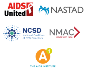 Partner logos: AIDS United, NASTAD, NCSD, NMAC, The AIDS Institute