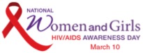 National Women and Girls HIV/AIDS Awareness Day March 10, 2018