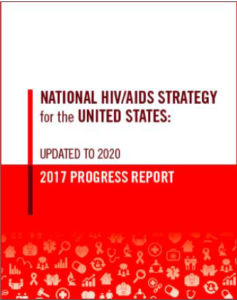 National HIV/AIDS Strategy for the United States - 2017 Progress Report Cover