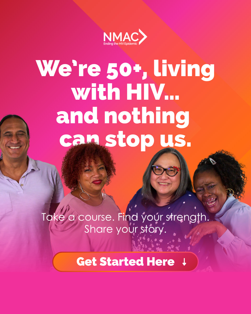 We're 50+, living with H.I.V.and nothing can stop us - Get Started here